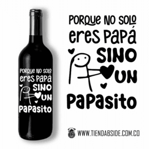 Botella... porque no solo eres un papá...