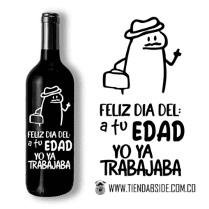 Botella .... A tu edad yo ya trabajaba