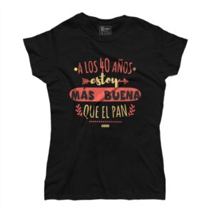 Camiseta Cumpleaños Estoy más buena que el pan