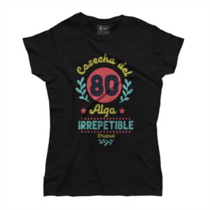 Camiseta Cumpleaños Cosecha del... Algo irrepetible